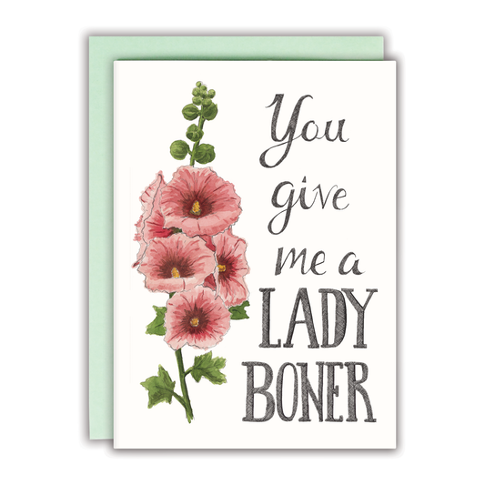 You Give Me a Lady Boner Card